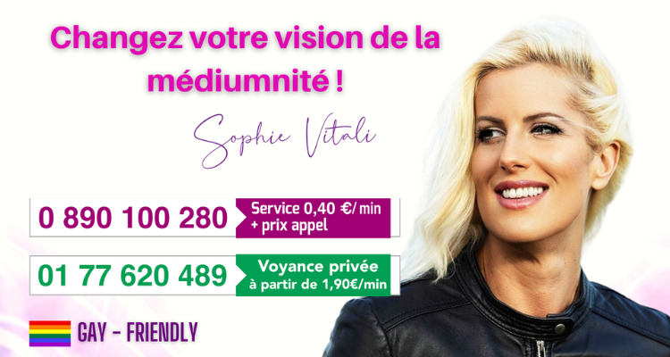 Voyance de qualité et sérieuse avec la célèbre médium Sophie Vitali et ses meilleurs voyants